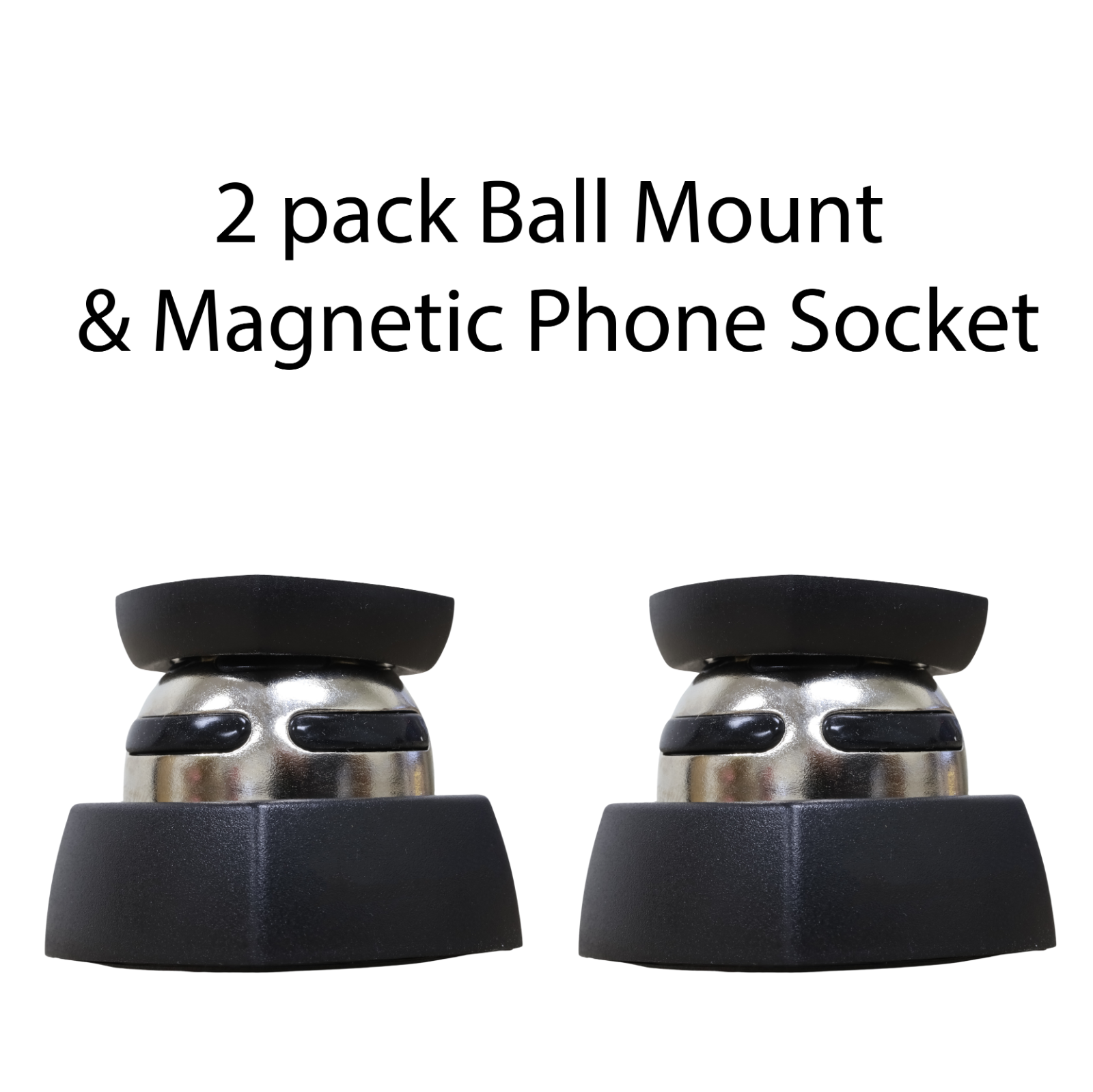 New Ball Mount & Magnetic Phone Socket 2 Pack Car Mount Phone Holder