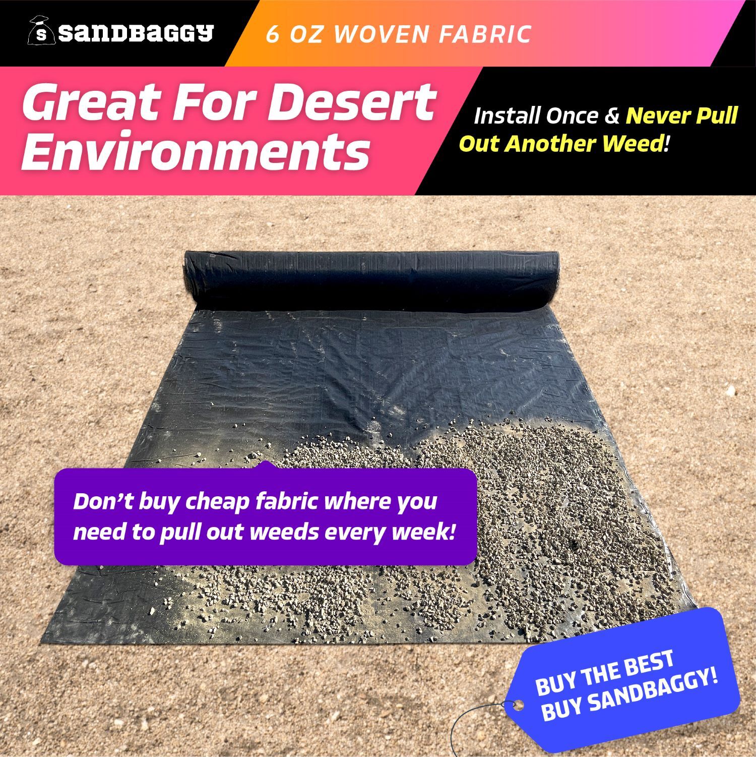 Sandbaggy 6 oz Woven Geotextile Landscape Fabric | 50 Year Fabric | 2x Thicker