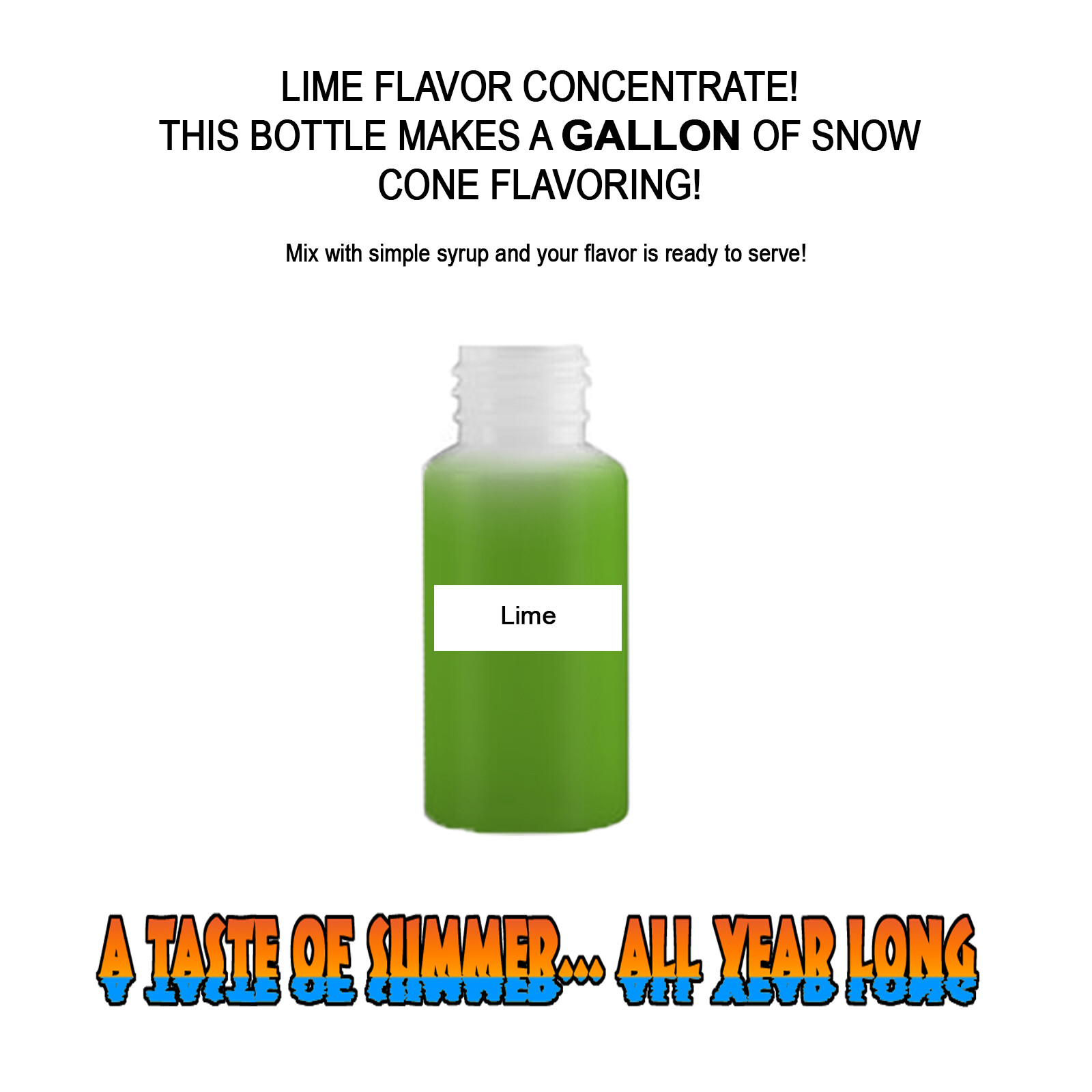 LIME MIX SNOW CONE/SHAVED ICE FLAVOR CONCENTRATE MAKES 1 GALLON