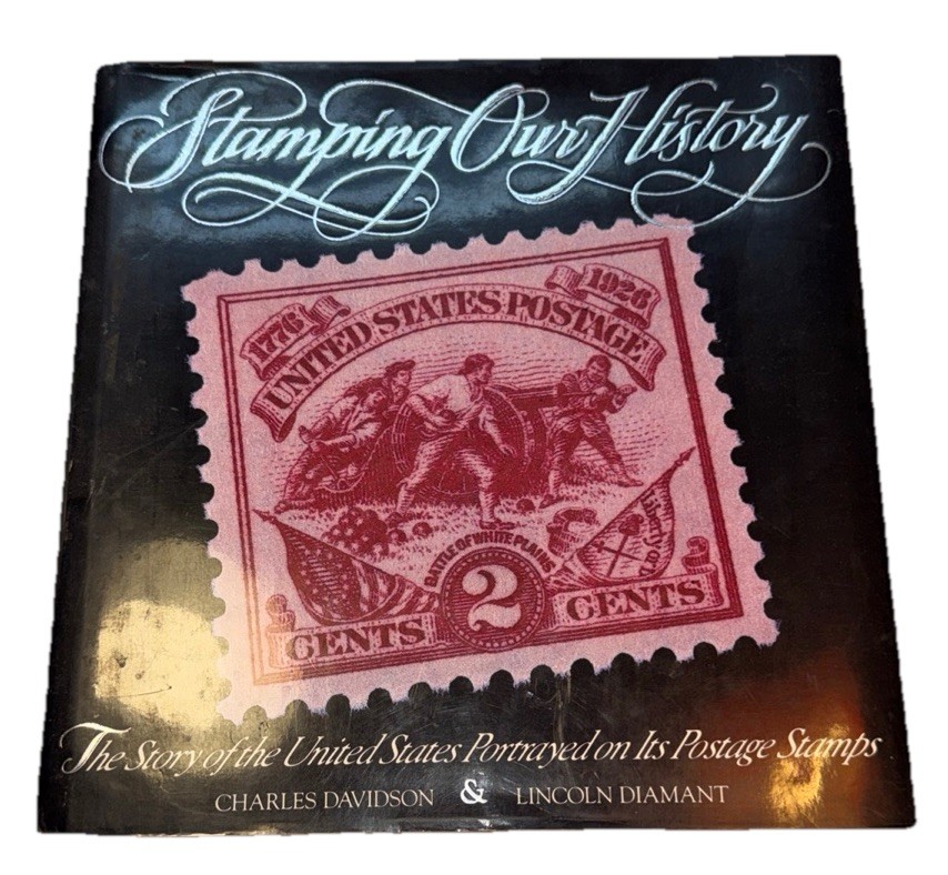 Stamping Our History Davidson & Diamant 1st Ed Story Of US Portrayed In Stamps
