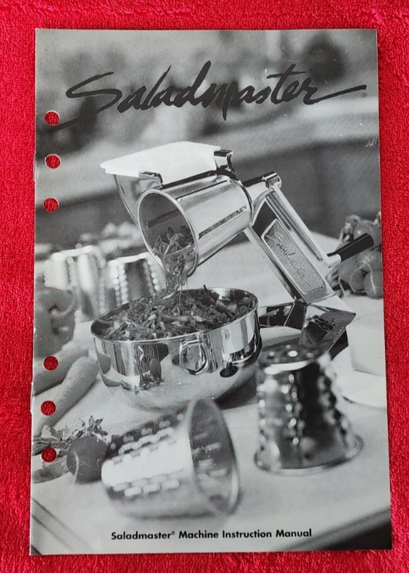 Saladmaster Machine 5N5 Instruction Manual 1990s Using Machine,  Cutting Cones