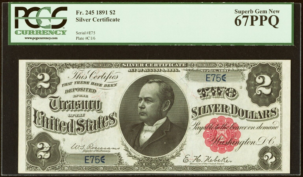 1891 $2 Silver Certificate Fr. 245 Windom Note PCGS 67 PPQ (Low Serial #E75)