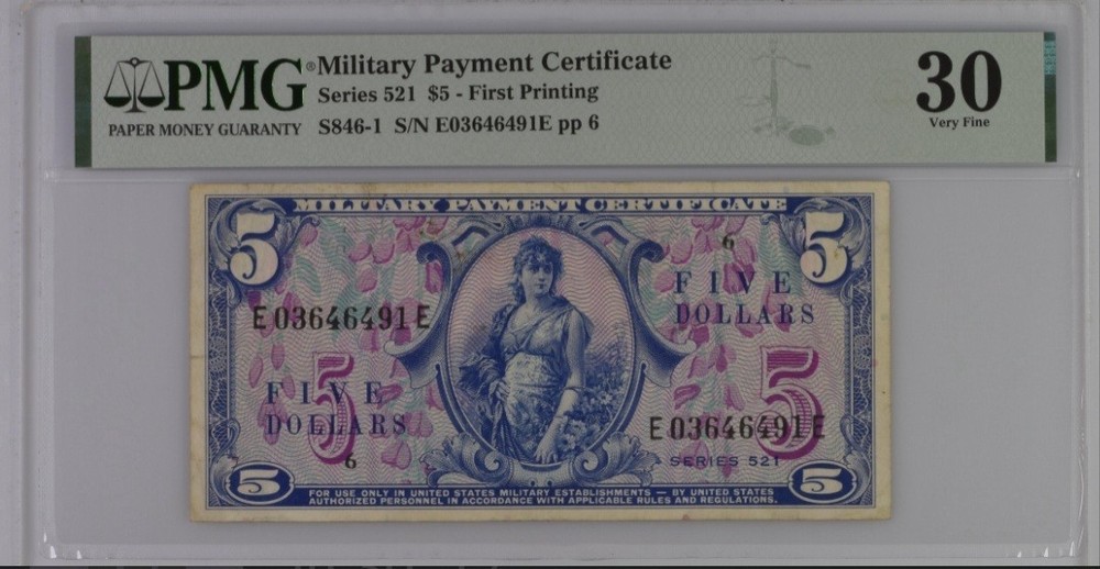 MPC Series 521  $5  1st Printing  PMG VF-30 No Issues!