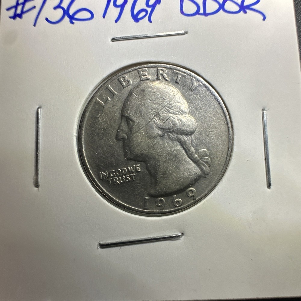 1969 Washington Quarter DDOR NO RETURNS #136