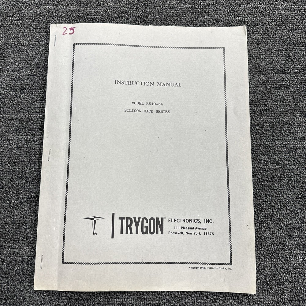 Trygon Electronics Model RS40-5A Silicon Rack Series Instruction Manual