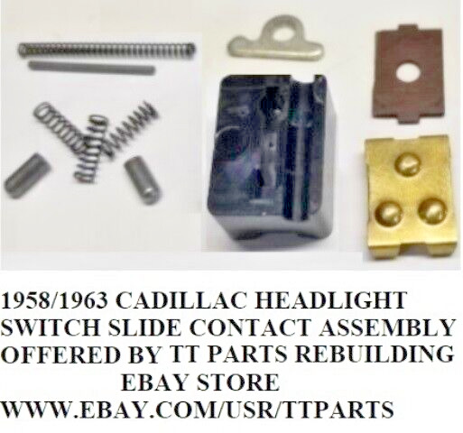 1958/1963 CADILLAC HEADLIGHT SWITCH SLIDE CONTACT ASSEMBLY