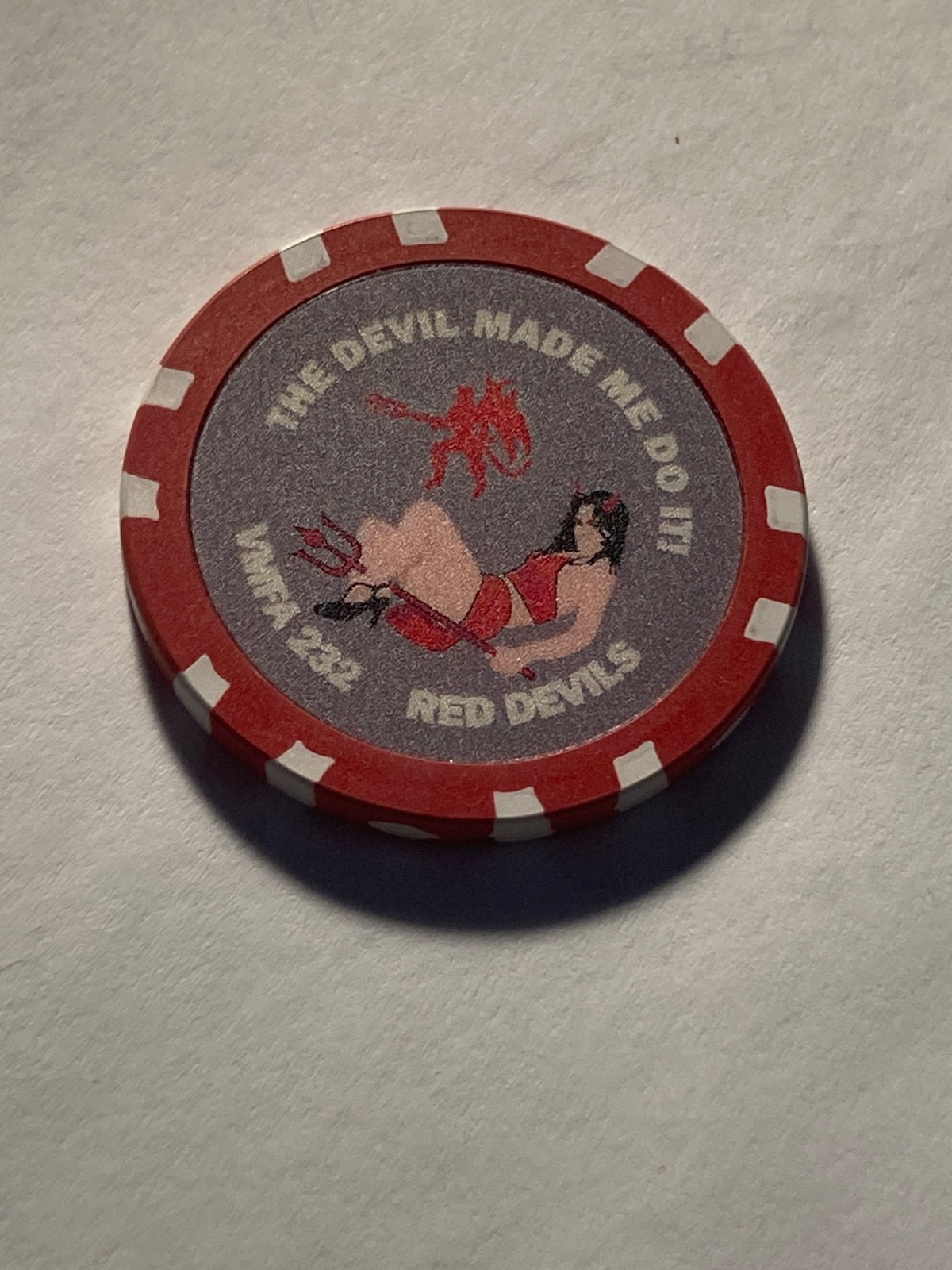 The Devil Made Me Do It CASINO STYLE POKER CHIP FIRST TO FIGHT LAST TO LEAVE