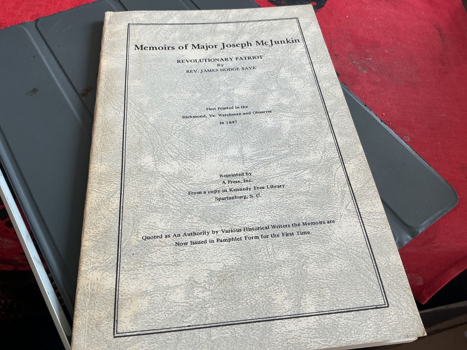 Memoirs of Major Joseph McJunkin, Revolutionary Patriot