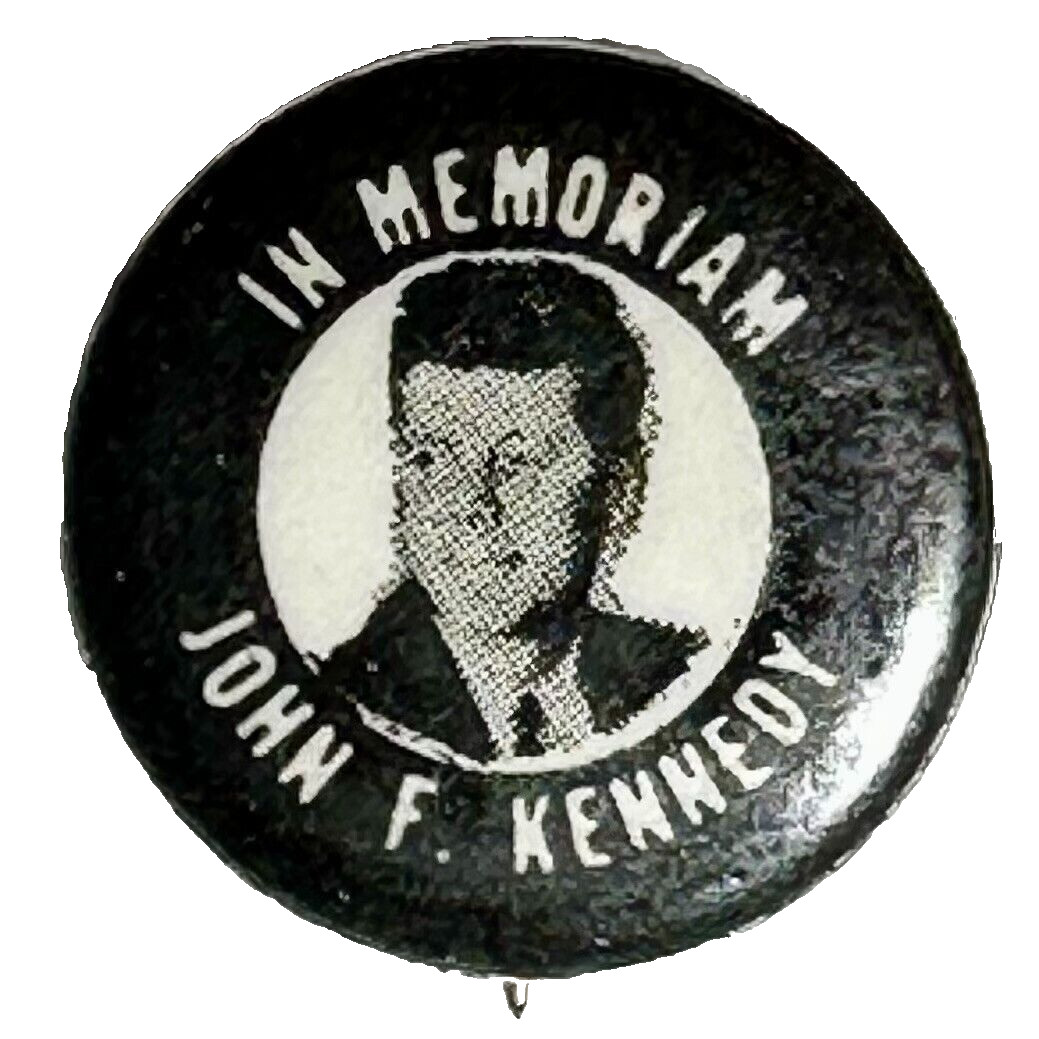 1963 JFK John F Kennedy In Memoriam  0.75" Celluloid Pinback Button