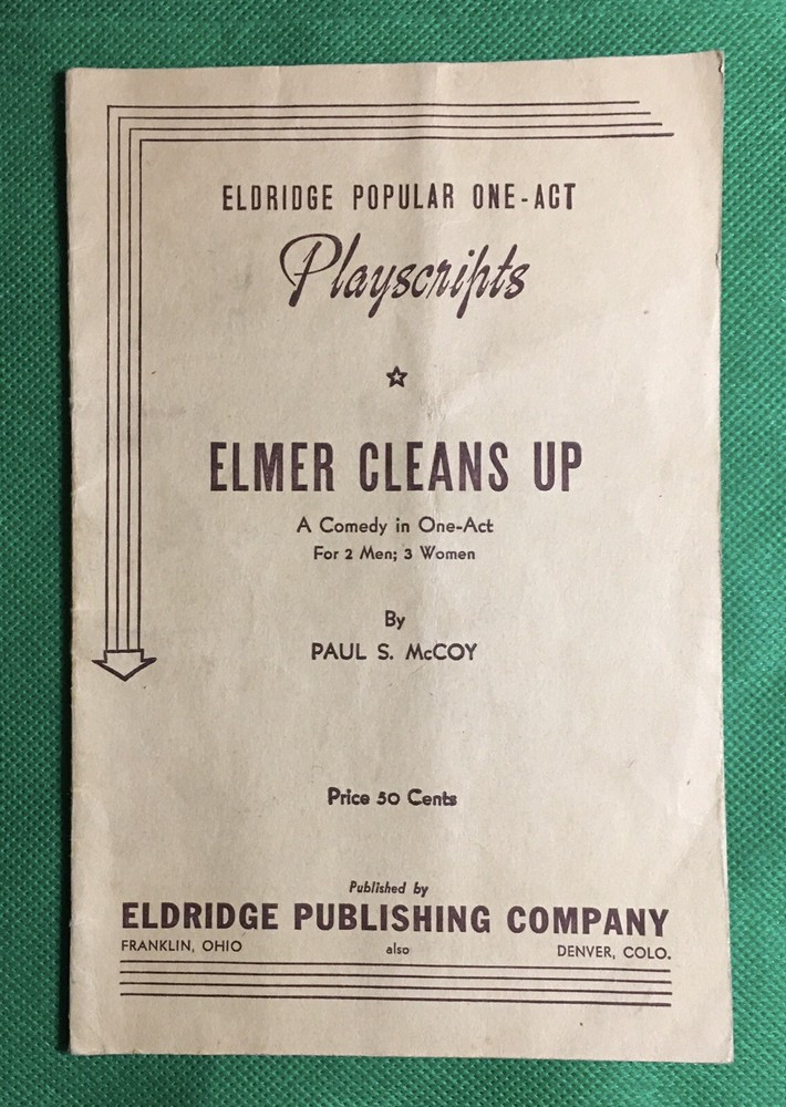 1936 Elmer Cleans Up One-Act Play Script Eldridge Publishing Paul S. McCoy