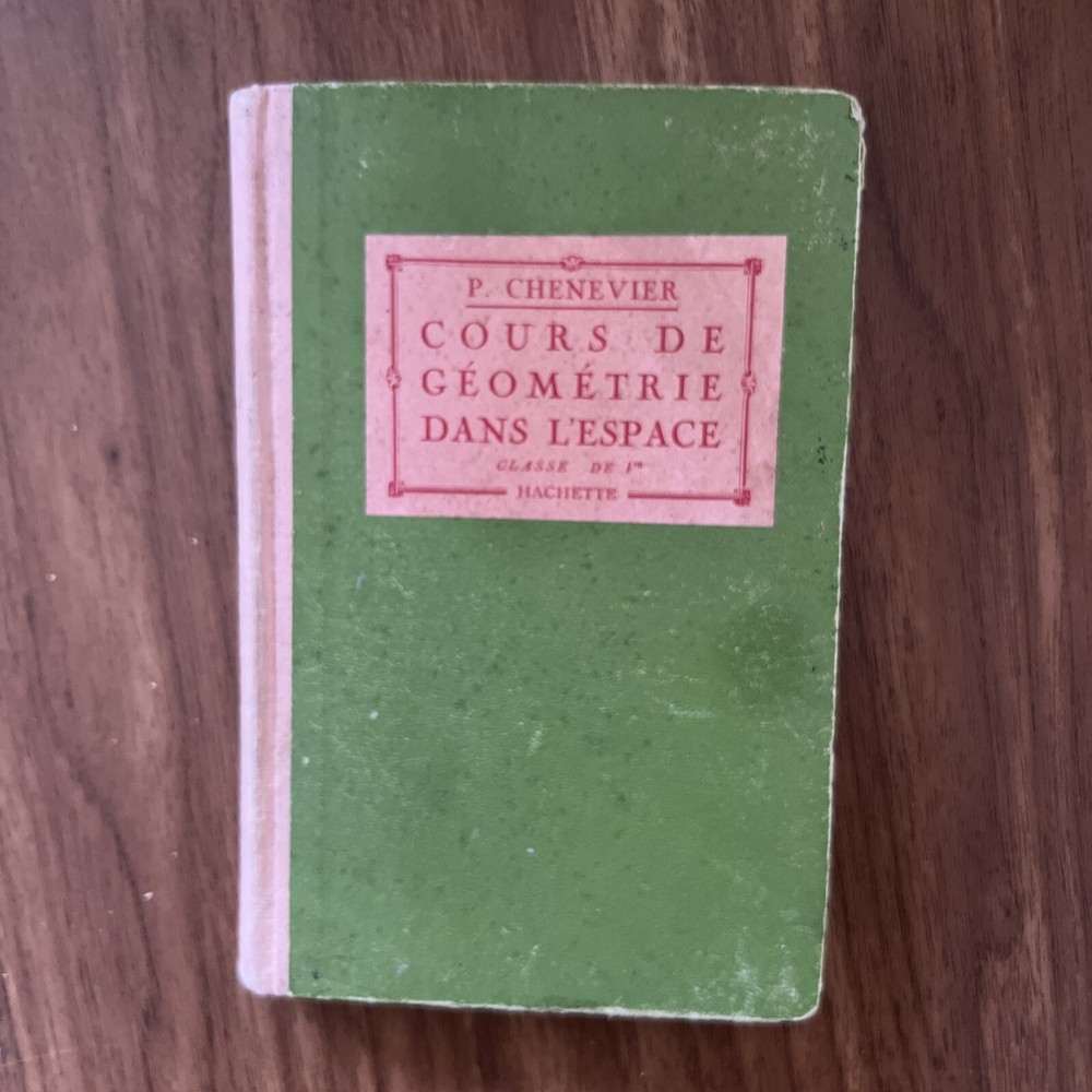 1925 CHENEVIER PIERRE - Cours d’Algèbre For Secondary School Math Classes