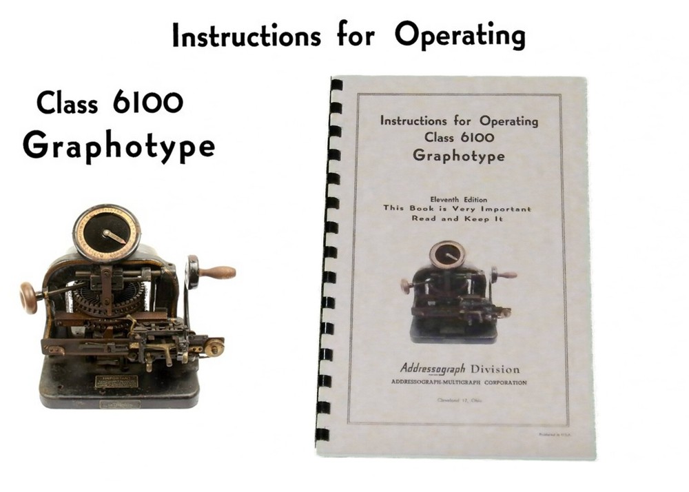 Instructions For Operating Class 6100 Graphotype Owners MANUAL