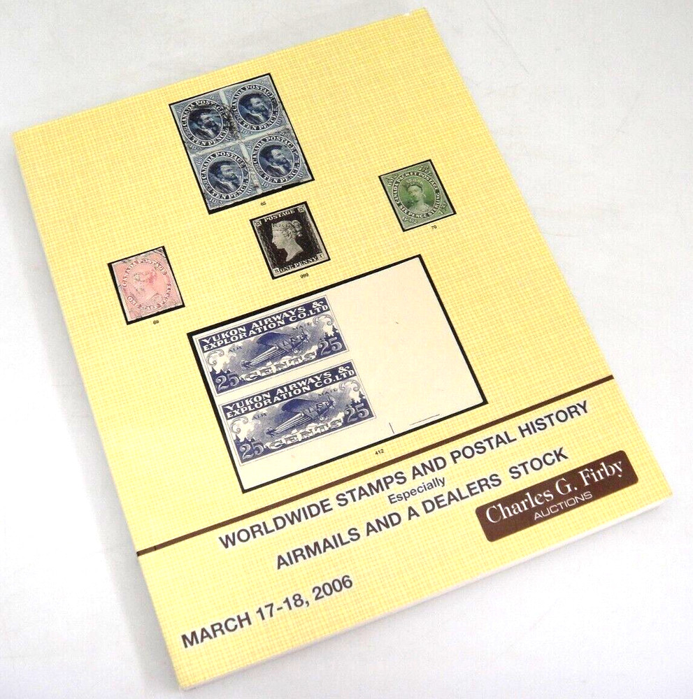 Firby Stamp Auction Catalog 2006 Canadian Airmails Worldwide Covers History