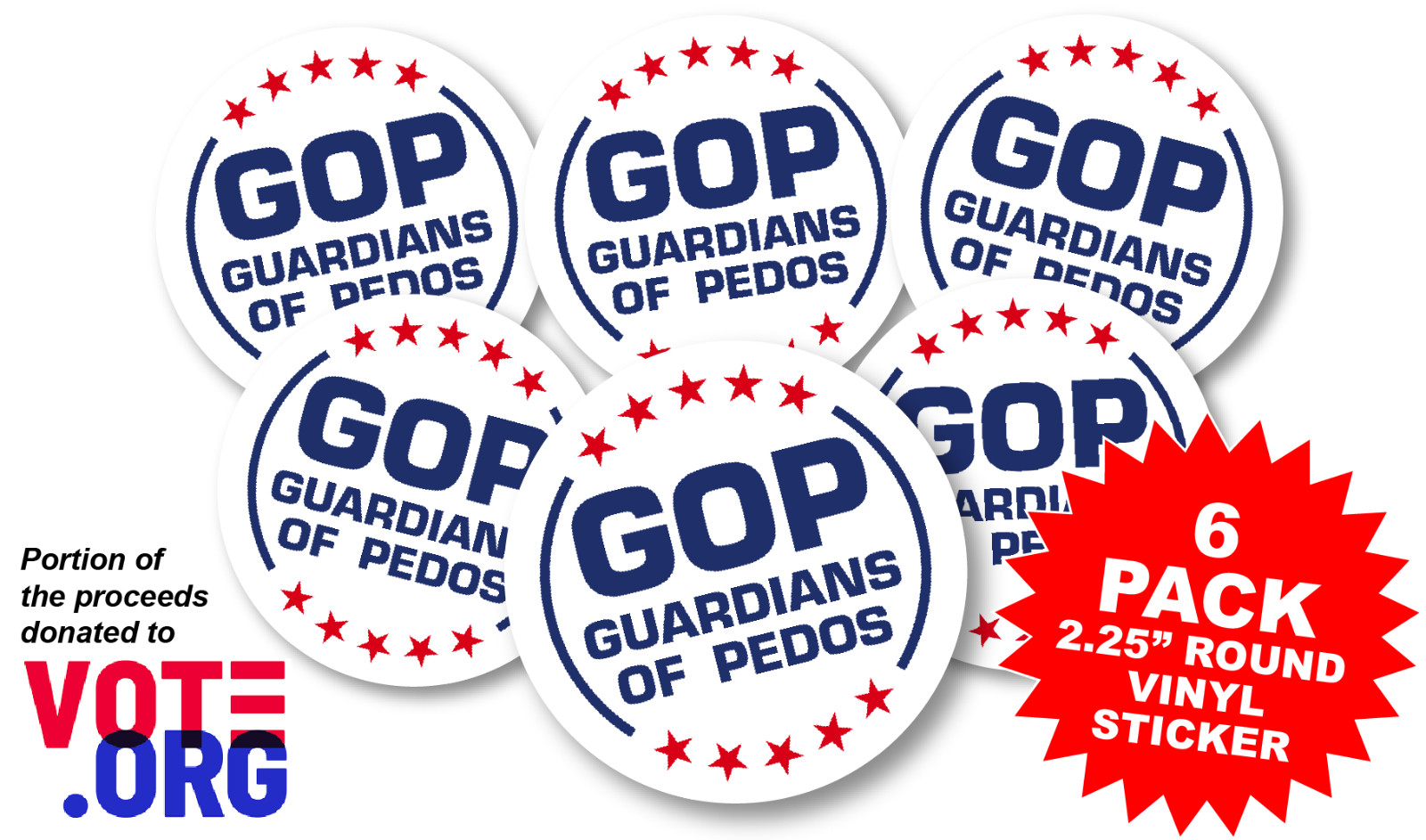 GOP - Guardians Of PEDOS - 6 pack vinyl sticker pack
