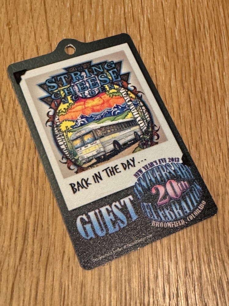 STRING CHEESE INCIDENT - Backstage Pass - NEW YEAR 2013 (20th Year!) - Die Cut