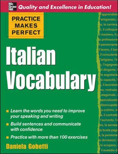 Practice Makes Perfect : Italian Vocabulary (Practice Makes Perf