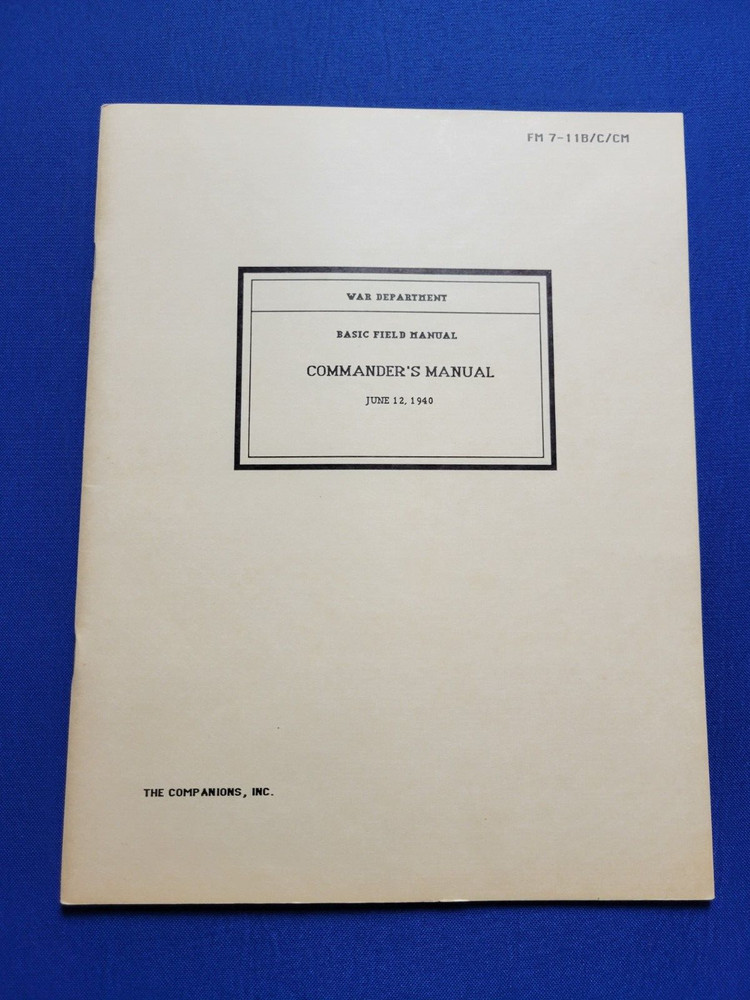 Basic Field Manual: Commander's Manual - The Companions