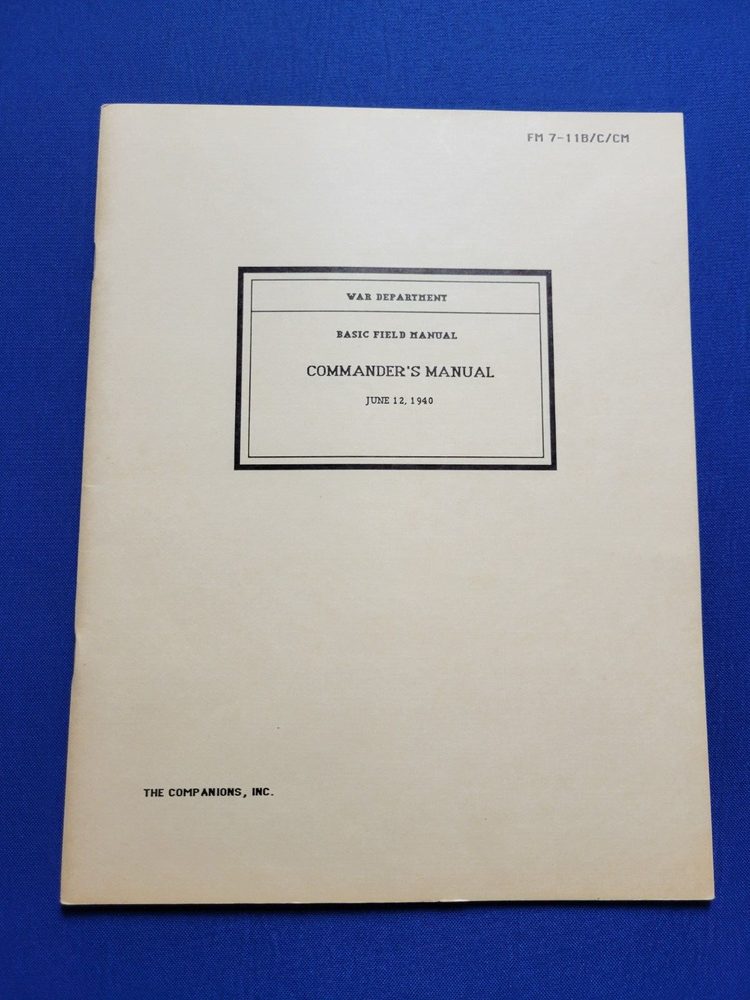 Basic Field Manual: Commander's Manual - The Companions