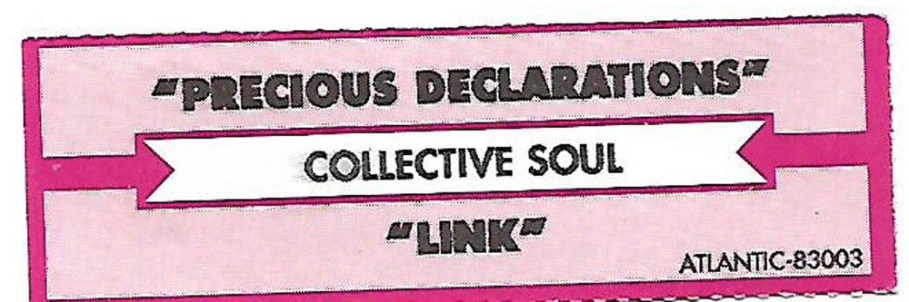 Collective Soul, Precious Declarations/Link, Jukebox Label 45