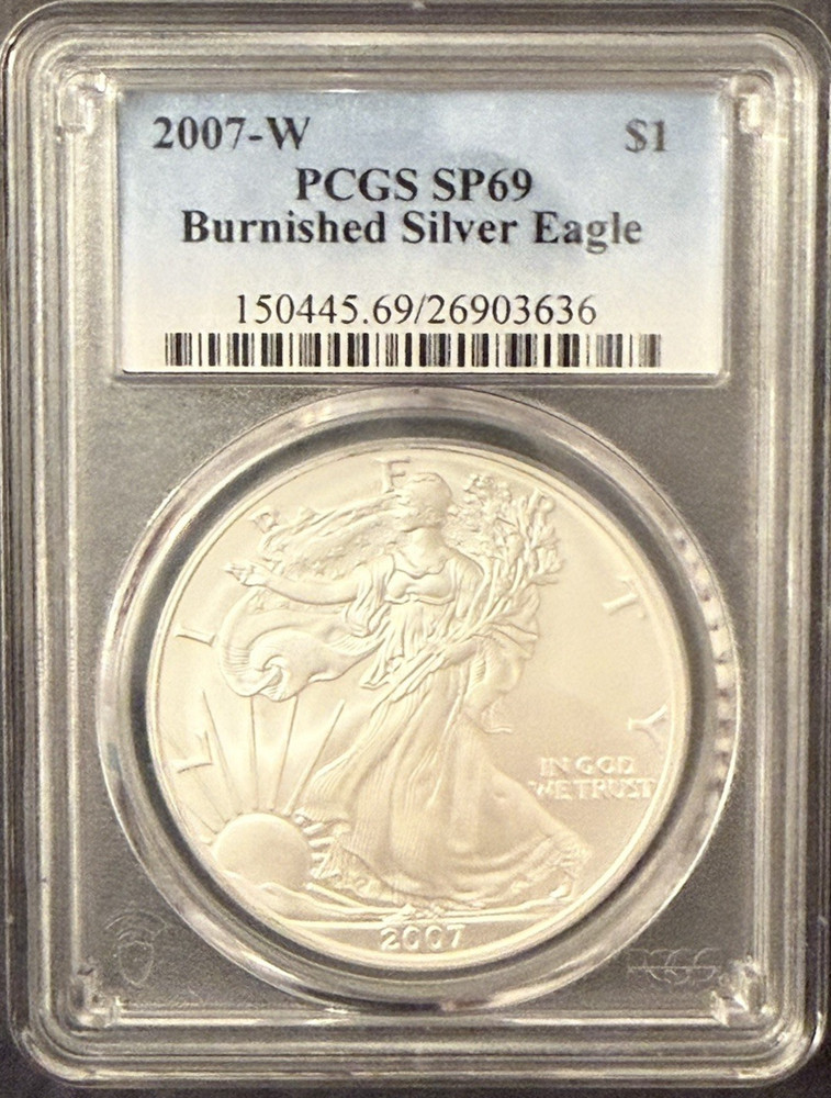 2007-W Burnished Silver Eagle PCGS SP69 Classic Blue Label