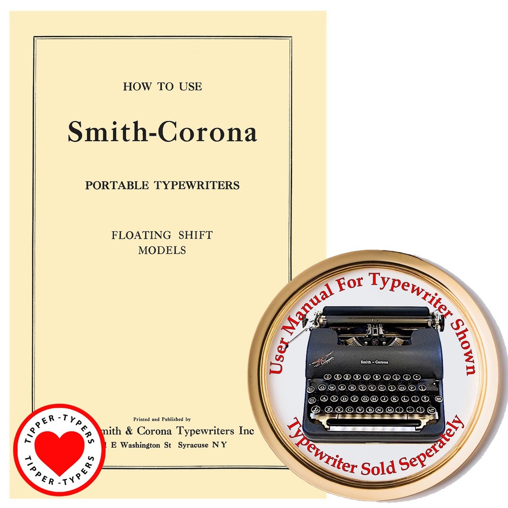 1940s Smith Corona CLIPPER Floating Shift Typewriter User Instruction Manual