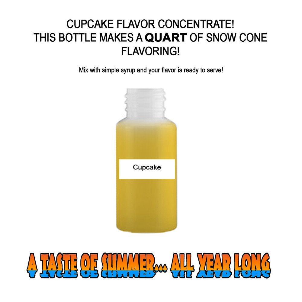 CUPCAKE MIX SNOW CONE/SHAVED ICE FLAVOR CONCENTRATE MAKES 1 QUART