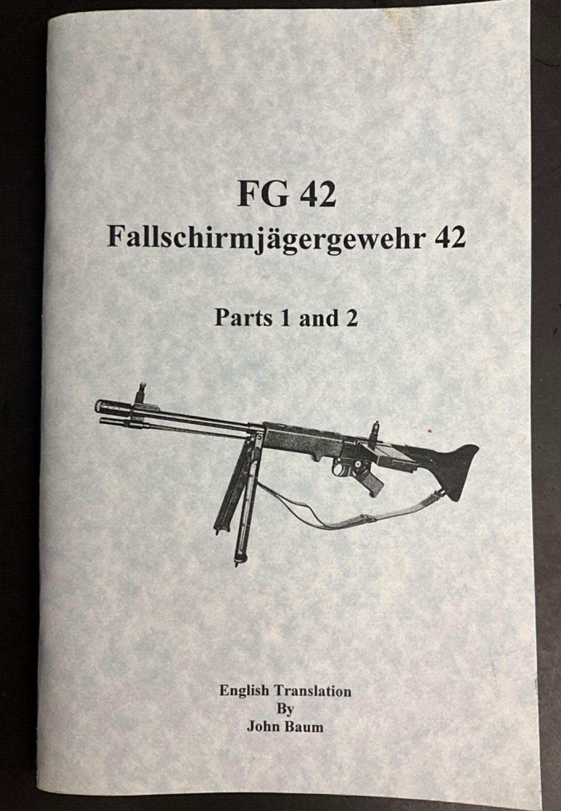MANUAL FG 42 PART 1 & 2 GERMAN PARACHUTE RIFLEMAN MILITARIA COLLECTIBLE