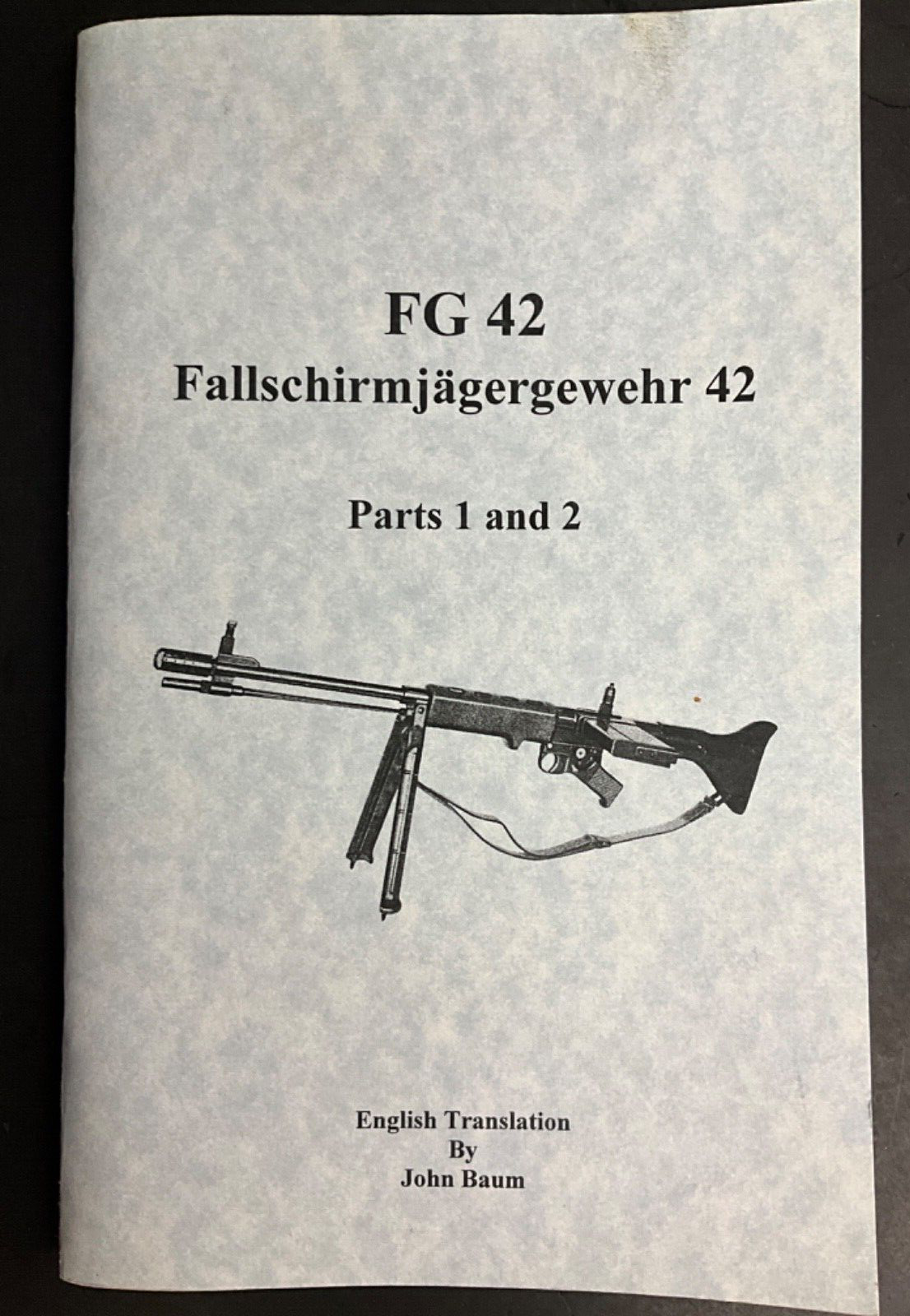 MANUAL FG 42 PART 1 & 2 GERMAN PARACHUTE RIFLEMAN MILITARIA COLLECTIBLE