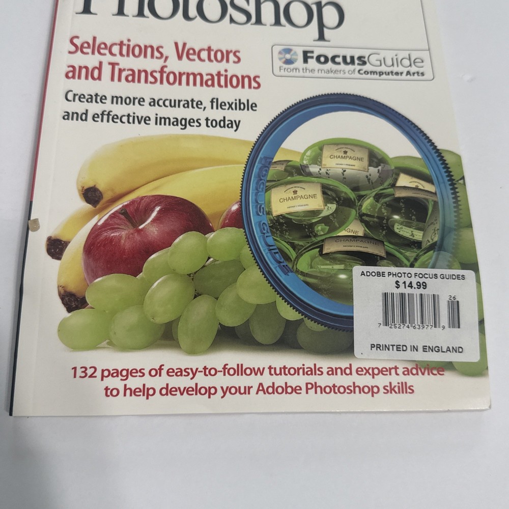 Adobe Photoshop Tool Kit Selections/Vectors Focus Guide Book