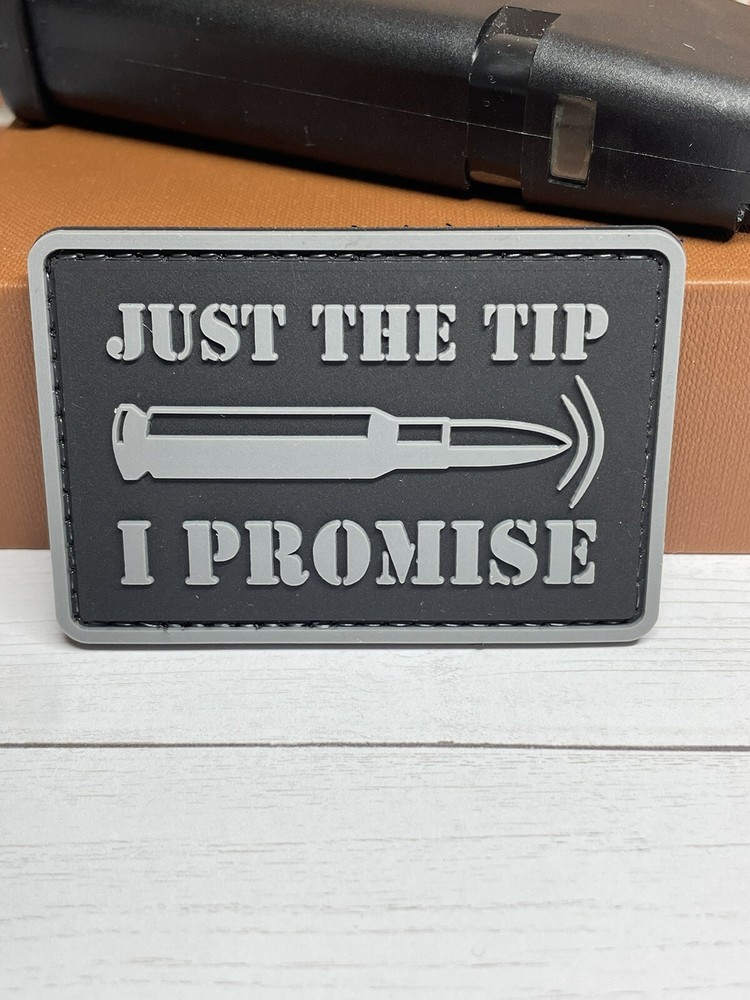 Tactical PVC Patch - Just The Tip I Promise PVC Patch - Morale Gun Patch