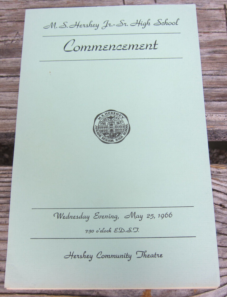 1966 M. S. Hershey Junior & Senior High School Hershey PA Commencement Program
