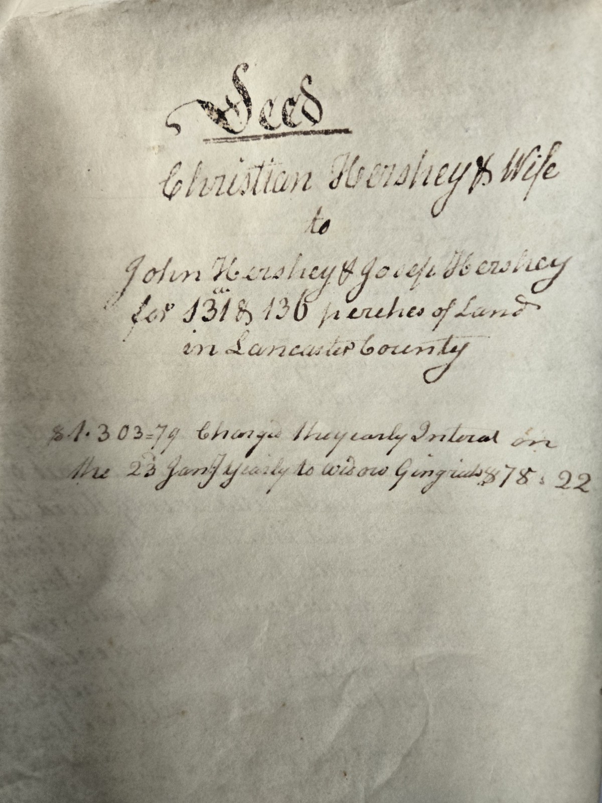 1825 Lancaster Cty PA Deed Christian Hershey/ John Hershey GENEALOGY 131 Acres