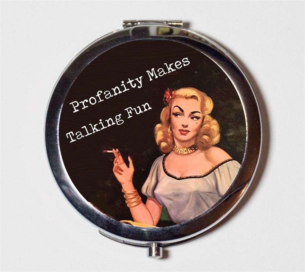 Profanity Makes Talking Fun Sassy Compact Mirror Make Up Pocket Mirror Cosmetic