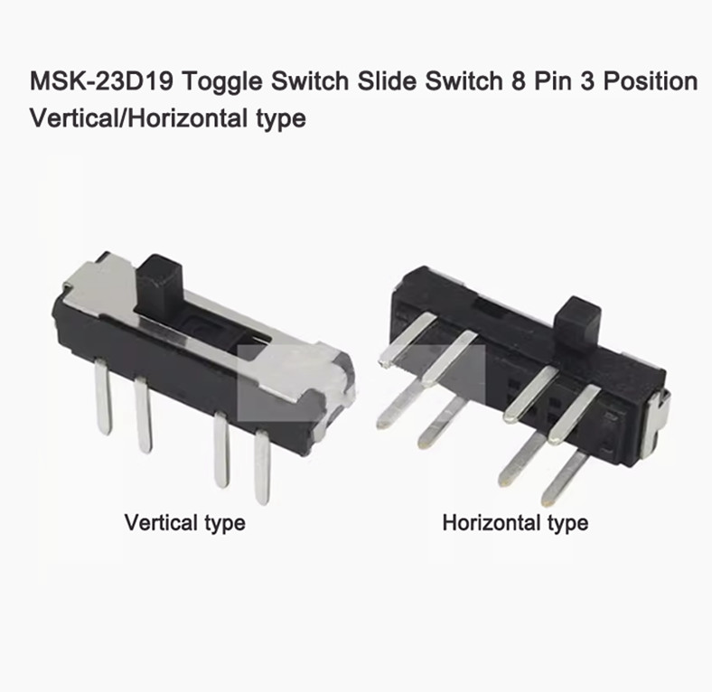 MSK-23D19 Toggle Switch Slide Switch 8 Pin 3 Position Vertical/Horizontal type