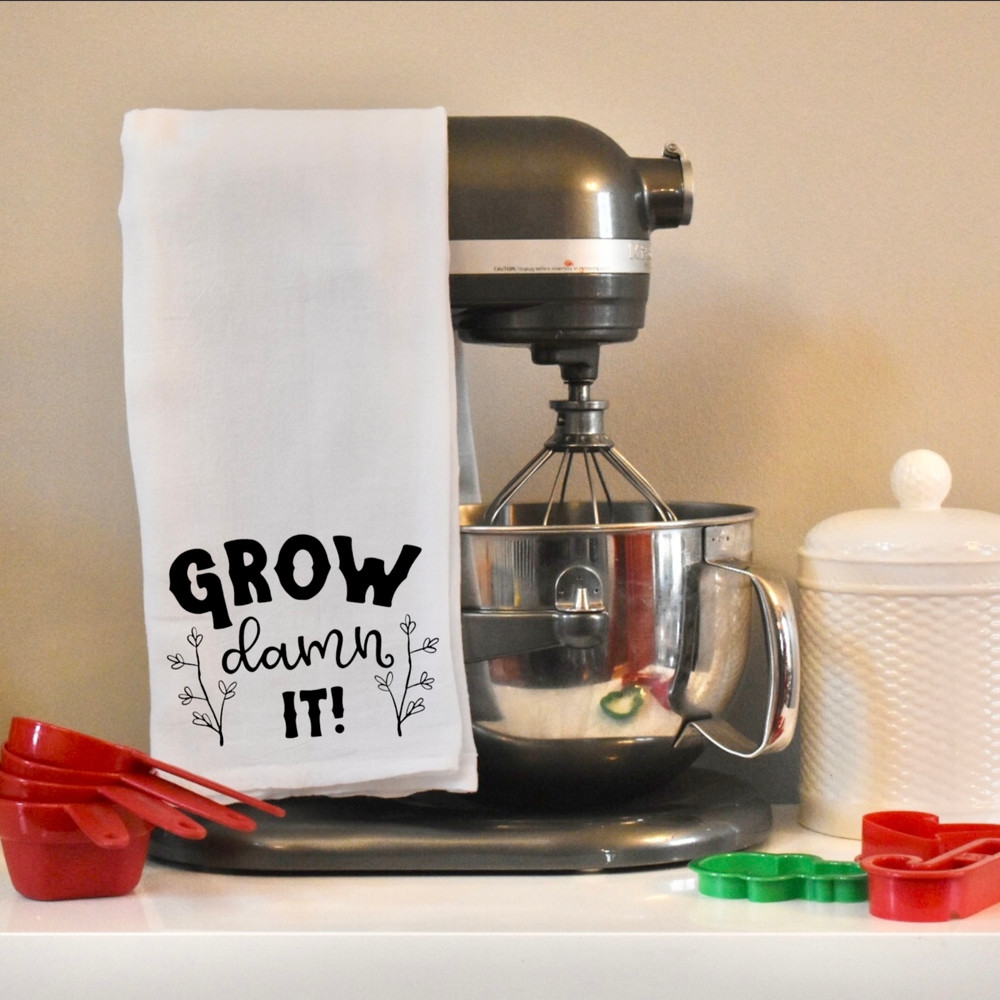 Grow Dammit Kitchen Floursack Towel