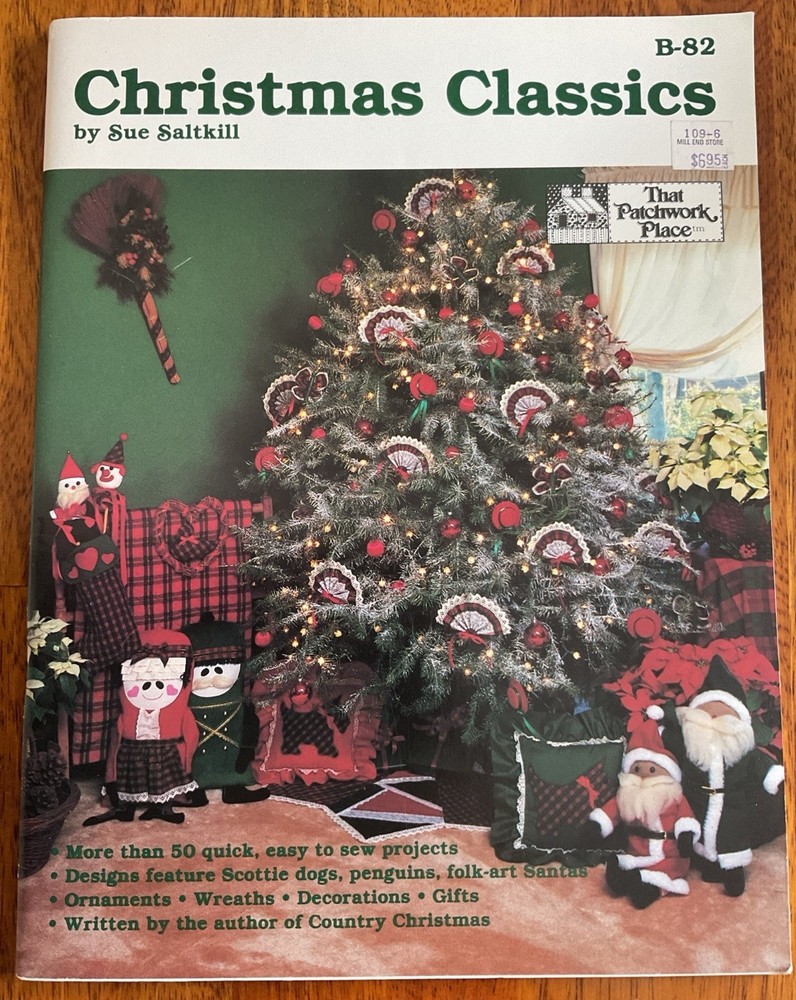Christmas Classics by Sue Saltkill - That Patchwork Place - Over 50 Projects