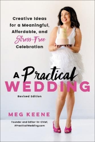 Meg Keene A Practical Wedding (Second edition) (Paperback) (UK IMPORT)