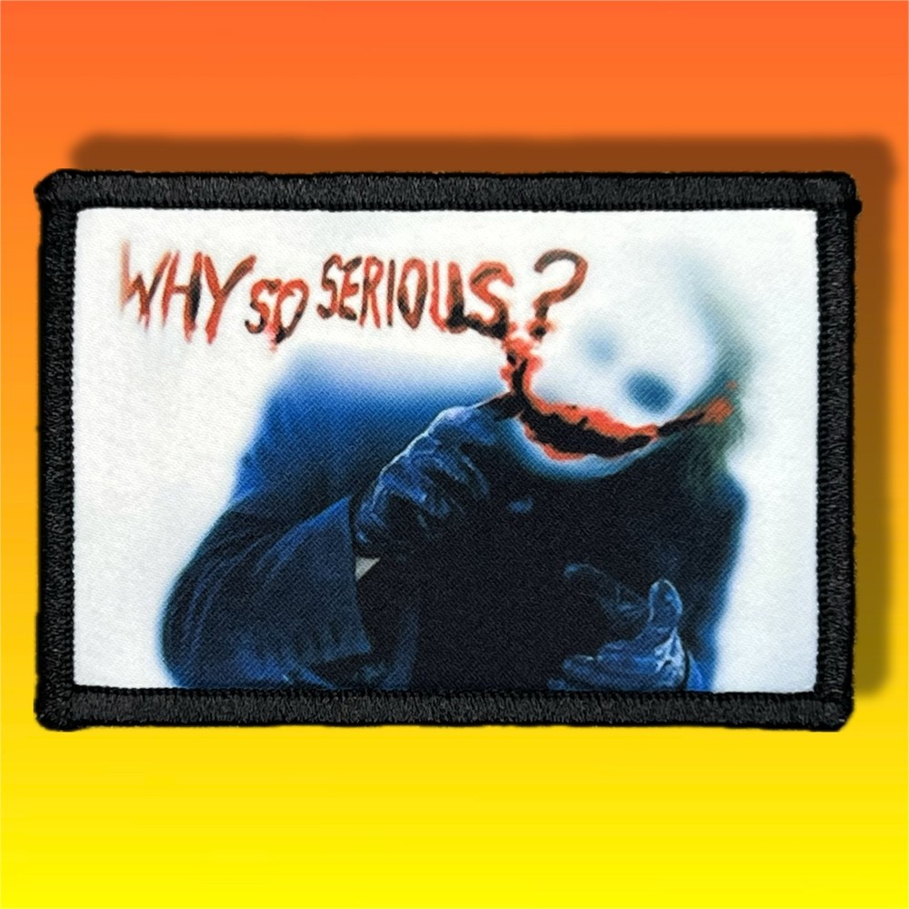Joker Why So Serious Morale Patch / Military ARMY Tactical Hook & Loop 211