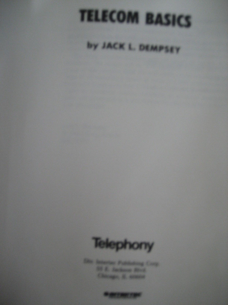 Telecom Basics PB Jack L. Dempsey TELEPHONY Telecommunications