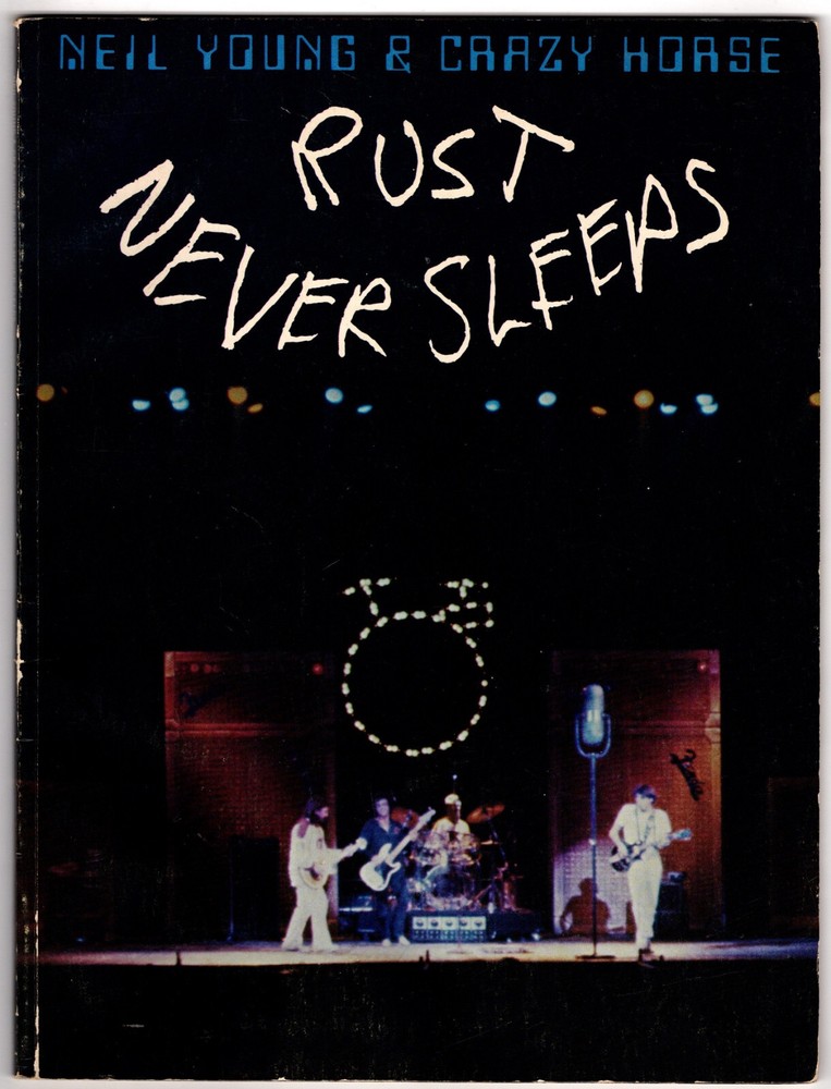 NEIL YOUNG & CRAZY HORSE 1979 songbook RUST NEVER SLEEPS