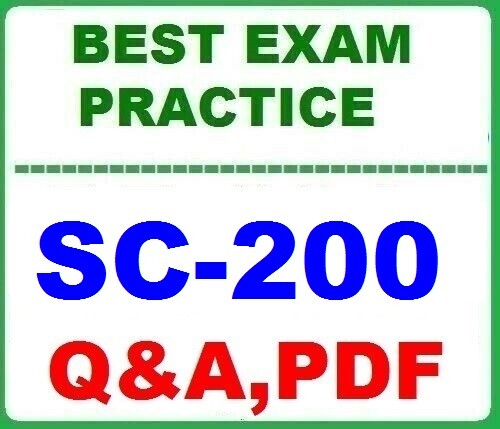 SC-200 MS Security Operations Analyst -BEST EXAM Practice Q&A