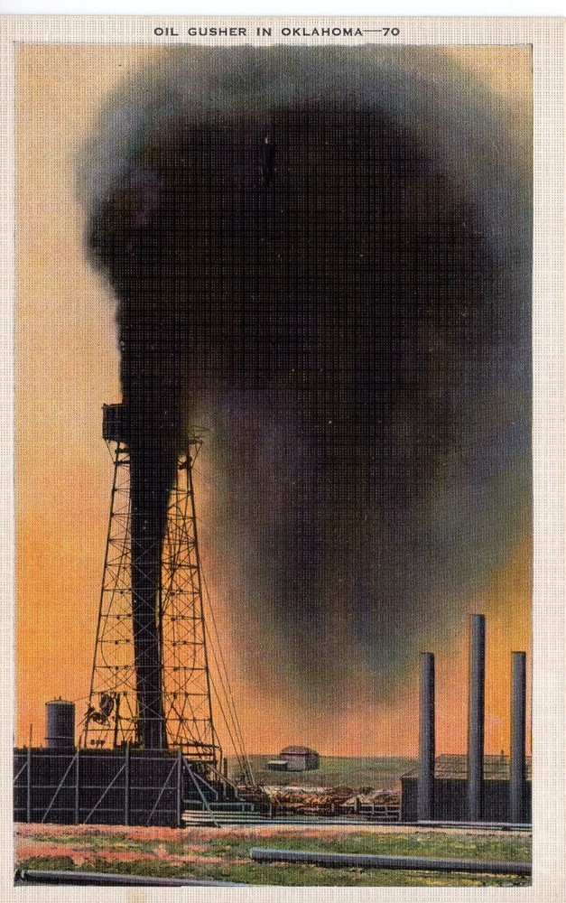 OIL GUSHER IN OKLAHOMA - PC2007