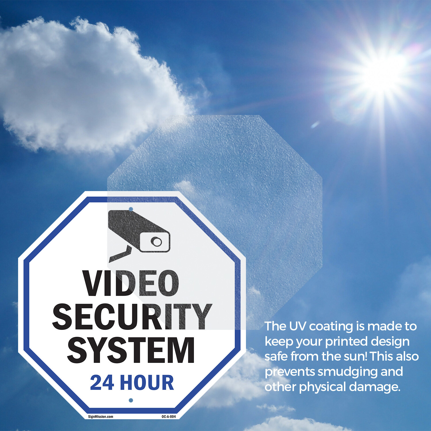 Video Security System 24 Hour Octagon Sign Weather Resistant Made in the USA