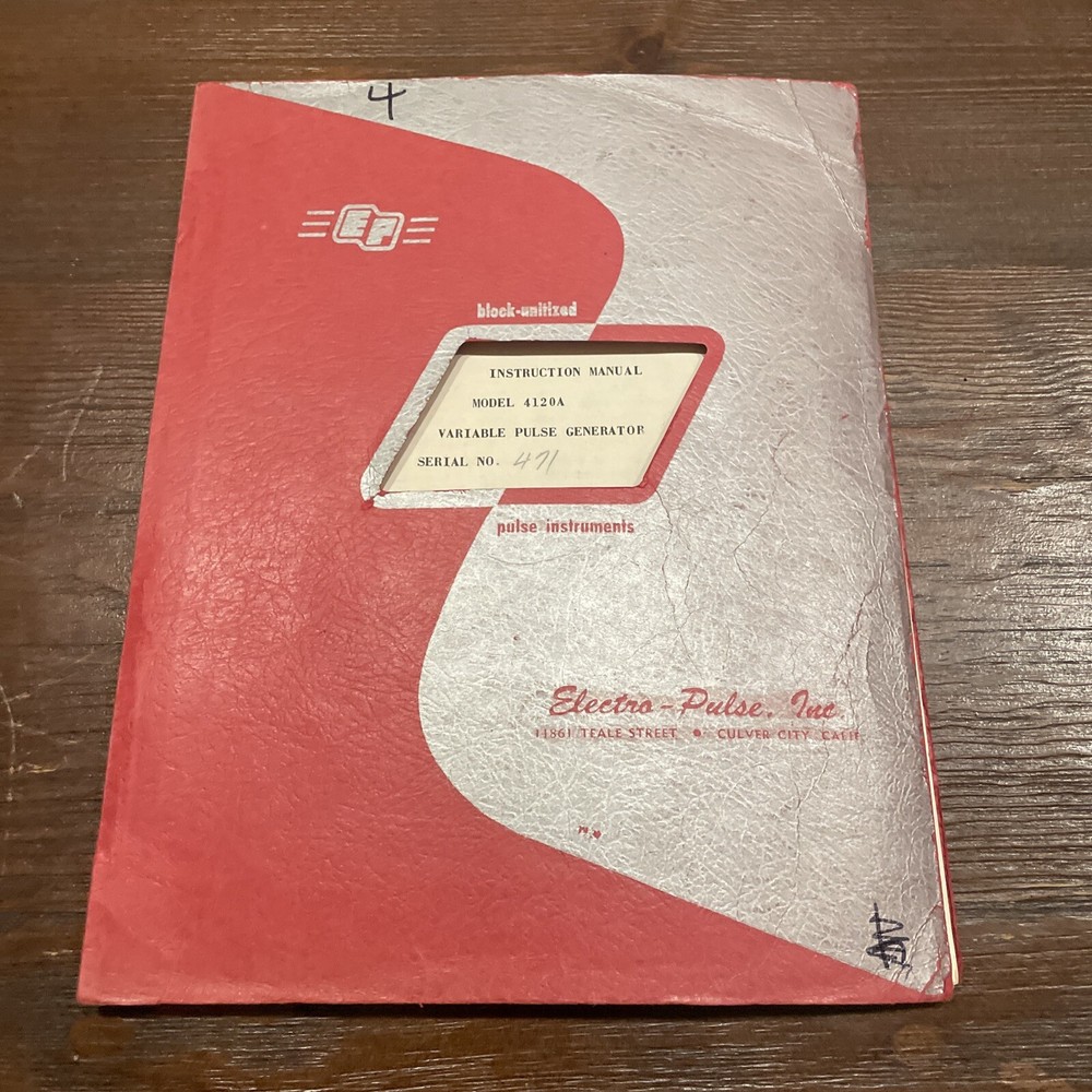 Electro-Pulse Model 4120A Variable Pulse Generator Instruction manual
