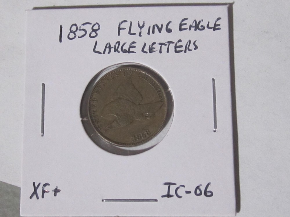 1858 Flying Eagle Cent (LL), Extra Fine+ Condition, Lot# IC-06