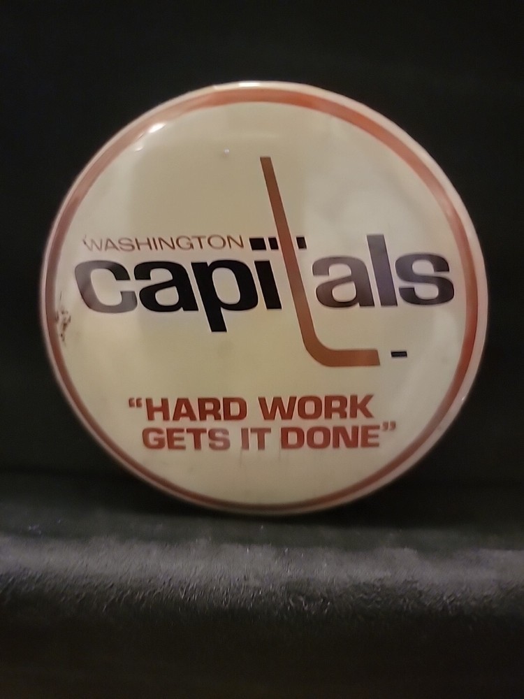 Washington Capitals Hard Work Gets IT Done Badge  1970's
