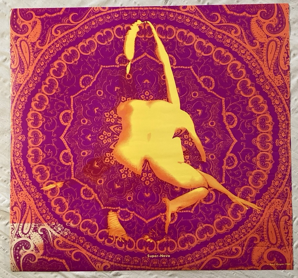 Super Nova 1968 Poster Paul Kagan Heavy Stock Psychedelic Head Shop Sex