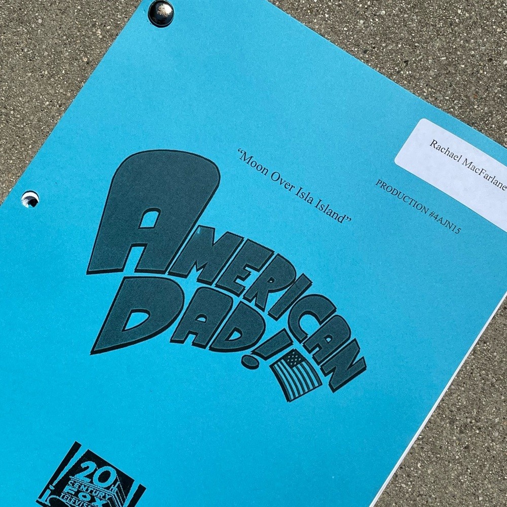 American Dad Rachael Macfarlane 2008 Isla Island Production Table Draft Script
