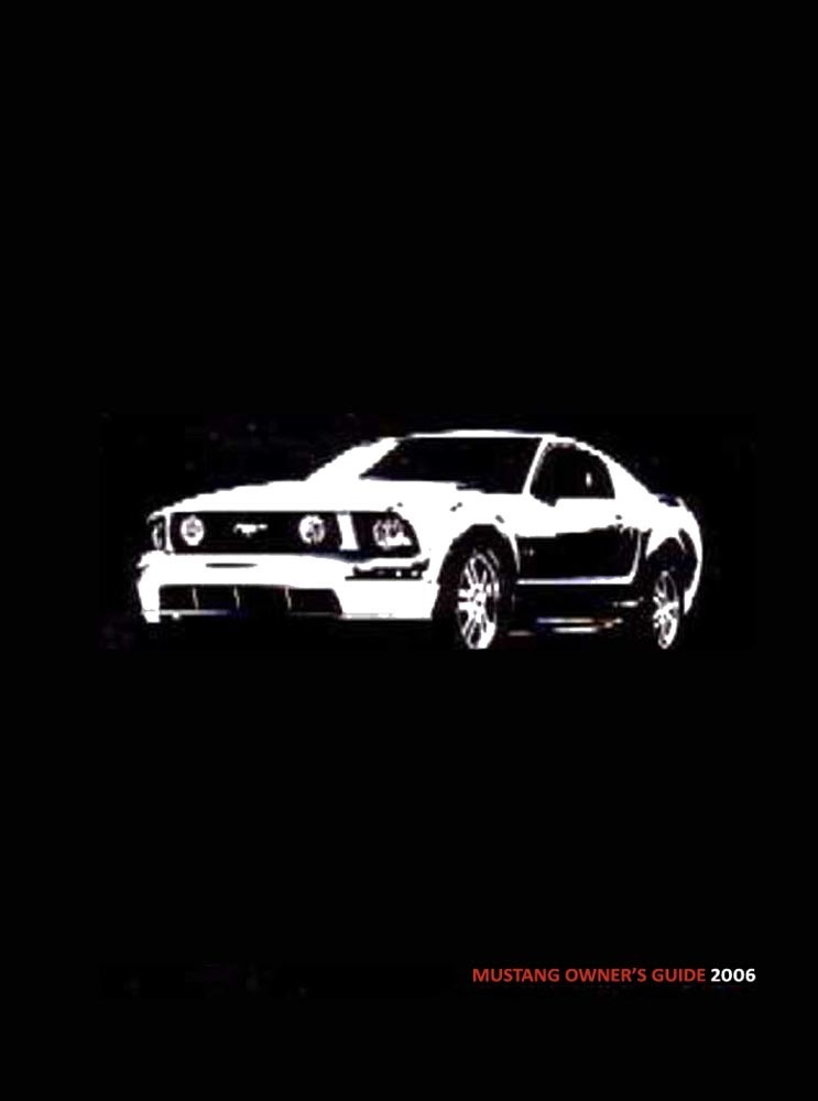 2006 Ford Mustang Owners Manual User Guide Reference Operator Book Fuses
