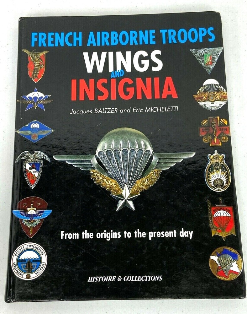 French Airborne Troops Wings And Insignia Reference Book